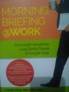Morning Briefing @ Work Mencegah Kesalahan yang Sering Terjadi di Tempat Kerja