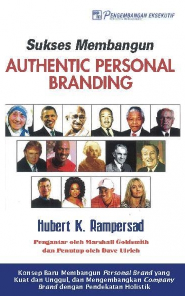 Sukses Membangun Auhentic Personal Branding 